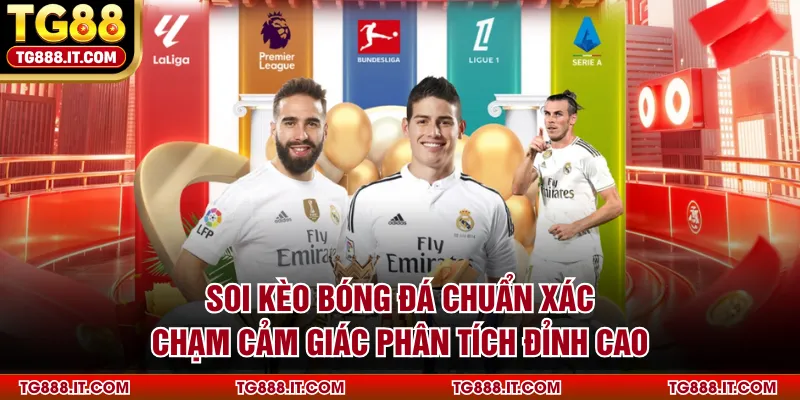 oi-keo-bong-da-chuan-xac-cham-cam-giac-phan-tich-dinh-cao